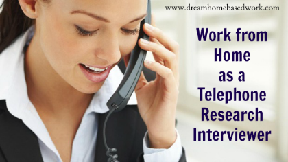 work from home telephone interviewer