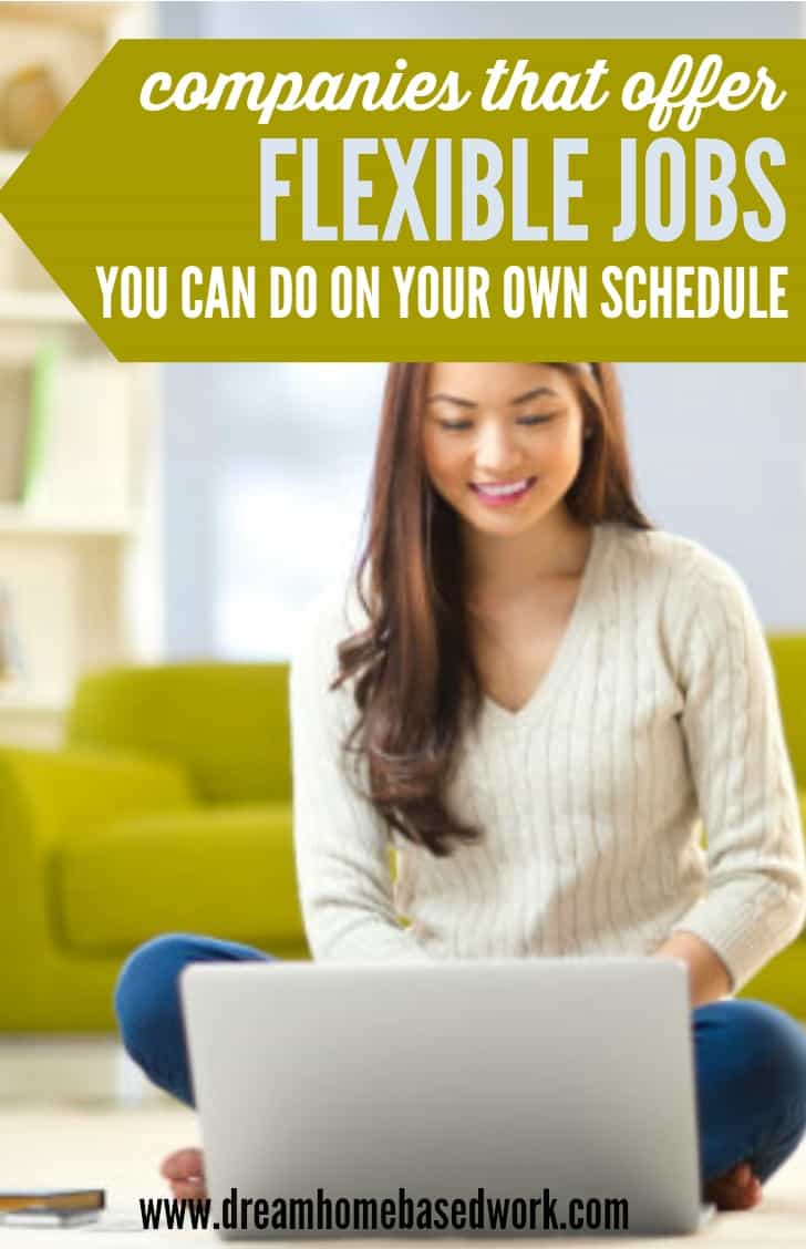 Flexibility and freedom are two main reasons why many people want to work from home. While writing, data entry and freelance jobs are typically the most flexible jobs out there, there are many other home-based jobs that also offer flexibility when it comes to choosing the hours you would like to work.