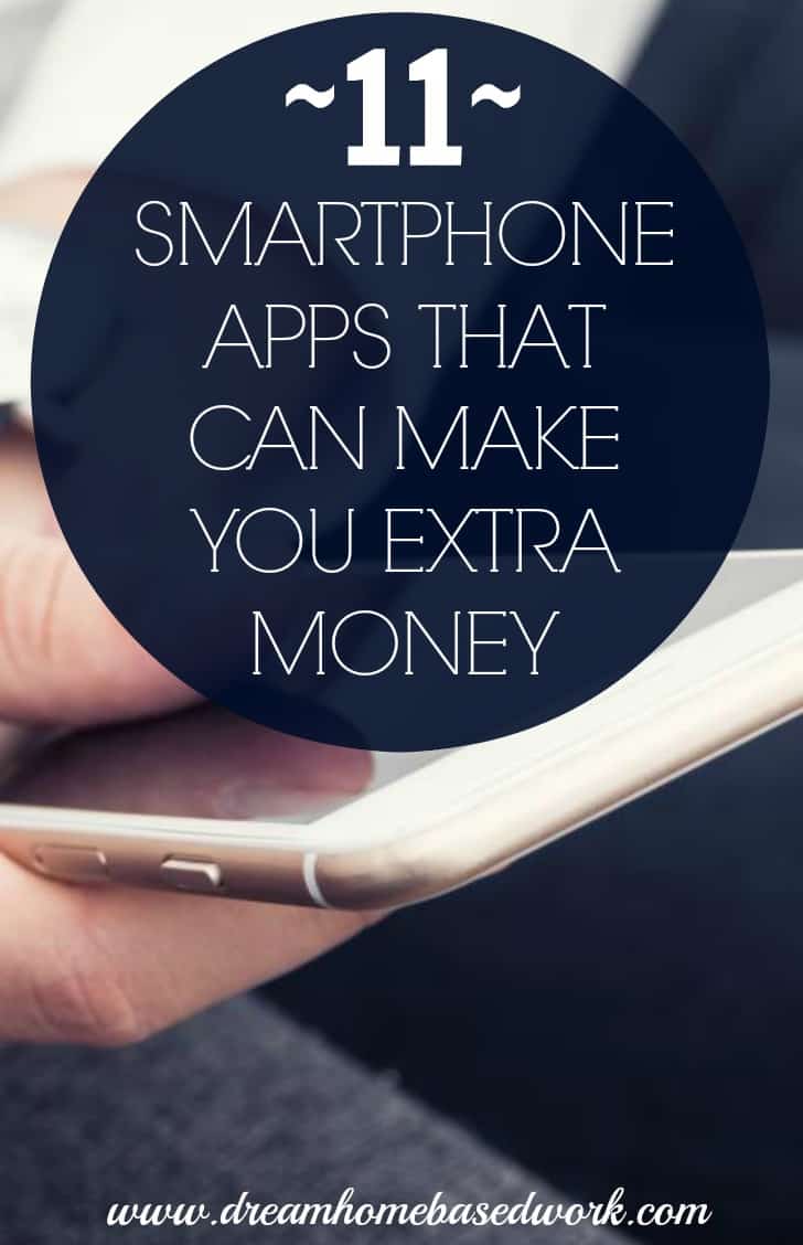 Discover various ways to make money while at home using these 11 awesome smartphone apps