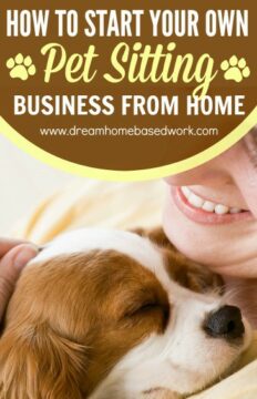 How To Start Your Own Pet Sitting Business from Home