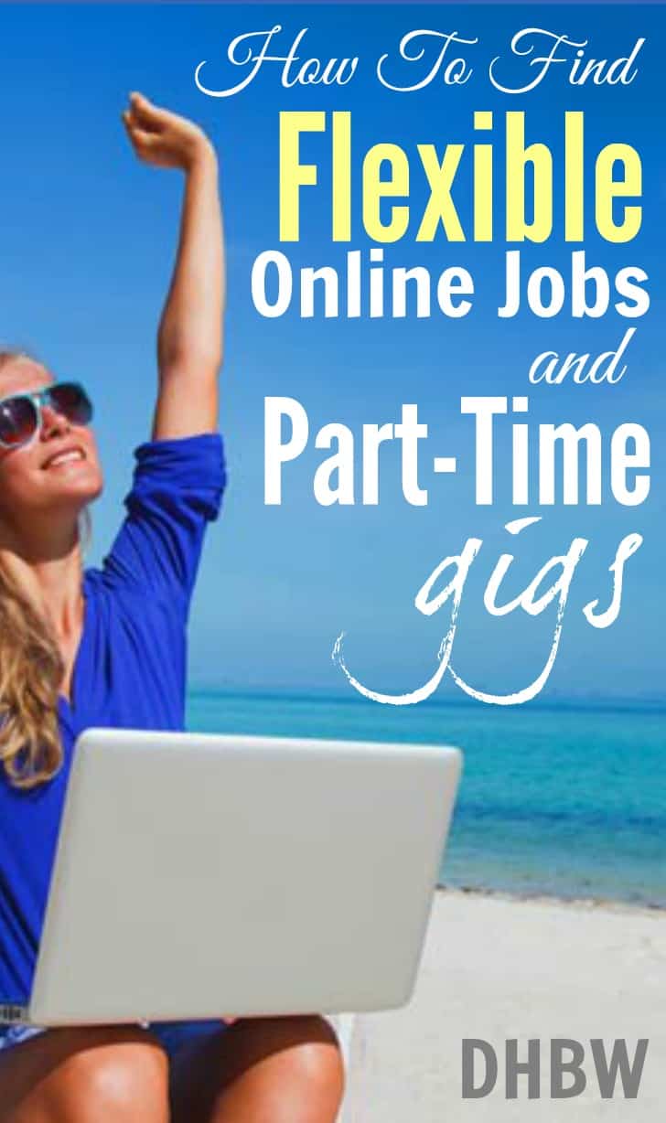 Looking for a flexible job that allows you to work whenever you want? Here's several trustworthy resources that provides online jobs and part time gigs.
