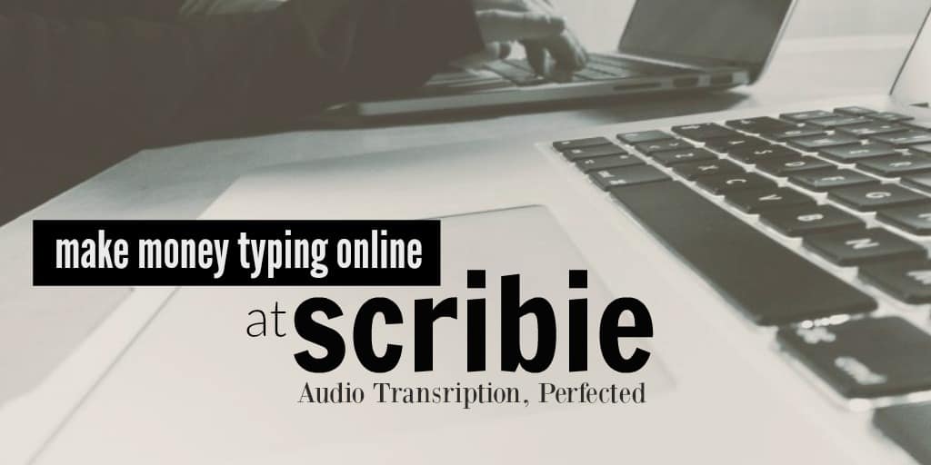 Read more about the article Make Money Typing Online at Scribie