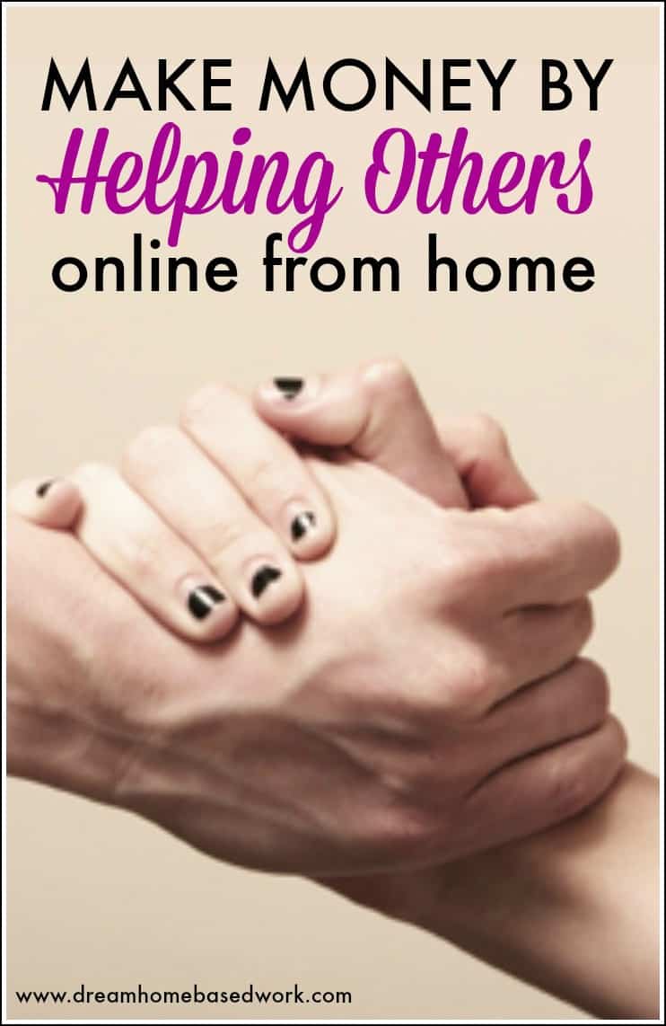 If you have a knack for helping others, then there are some home-based online jobs that let you make money helping others online from home.