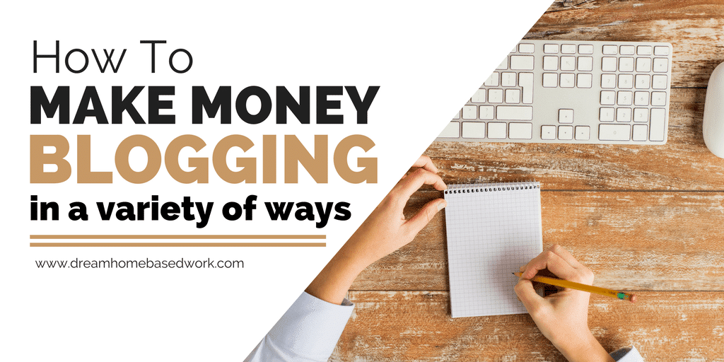 Read more about the article How to Make Money Blogging in a Variety of Ways