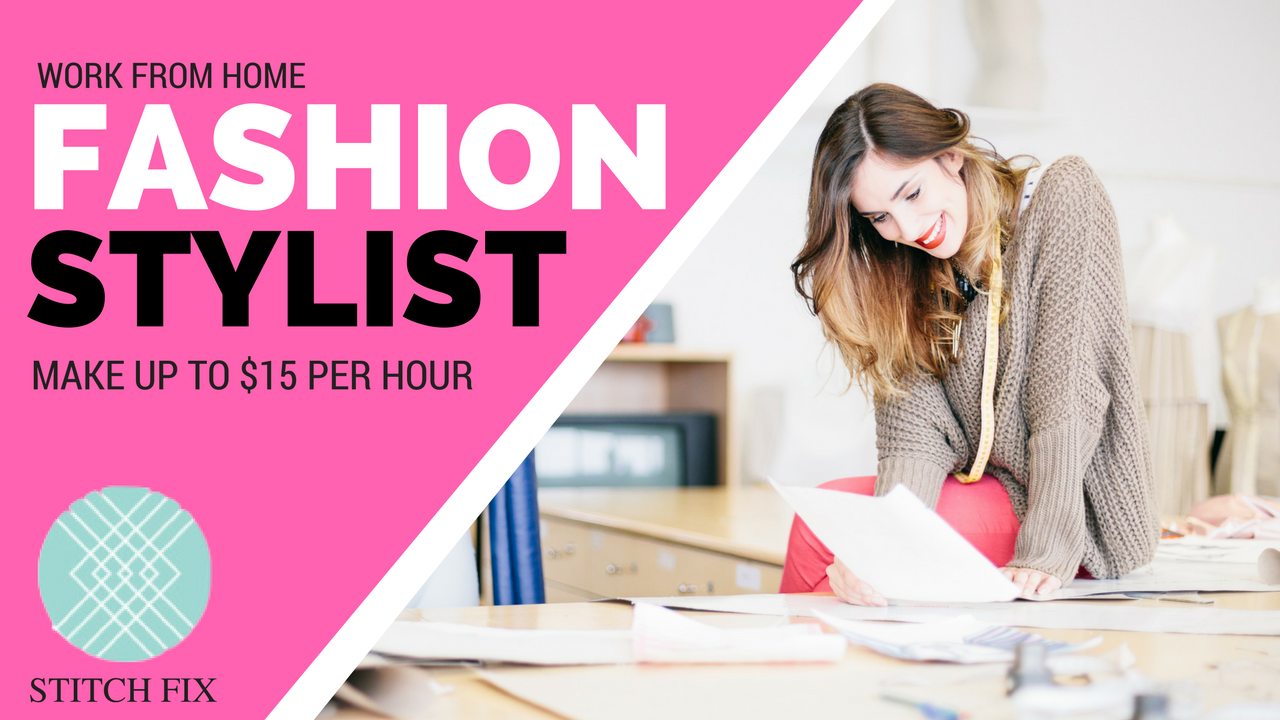 Work From Home As A Fashion Stylist For Stitch Fix