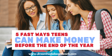 5 Fast Ways Teen Can Make Money Before the End of the Year