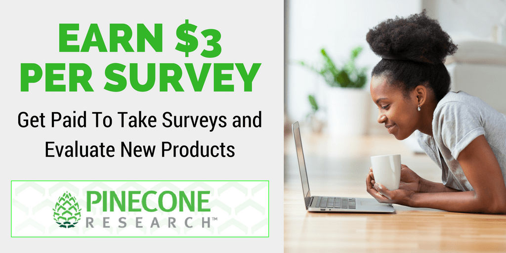 Earn $3 Per Survey - How You Can (and Should) Join Pinecone Research