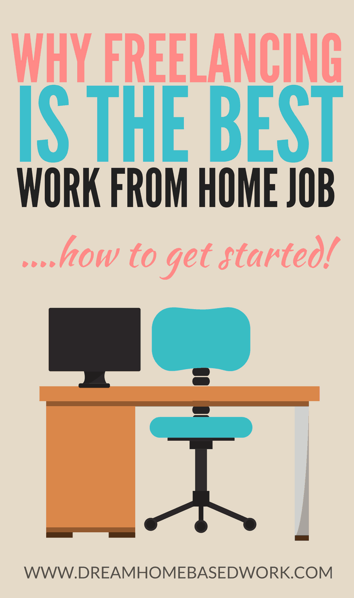 Why Freelancing is the Best Work-From-Home Job (And How to Get Started)