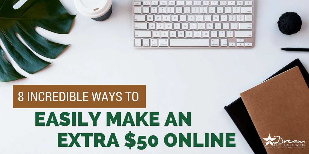 8 Popular Ways To Easily Make An Extra $50