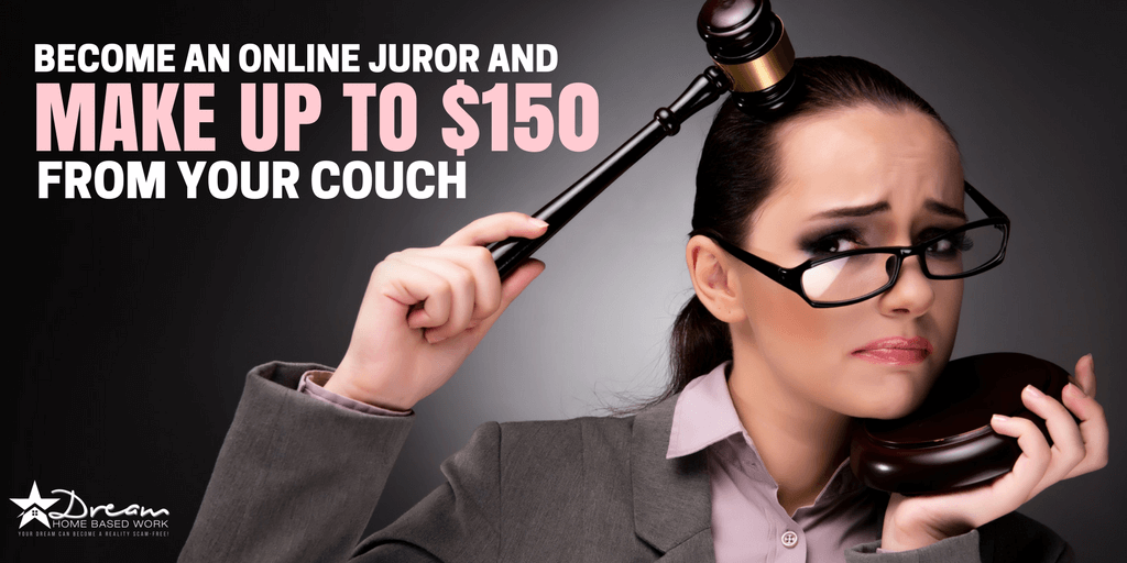 Become an Online Juror and Make Up To $150 From Your Couch