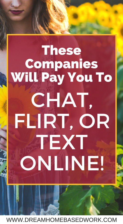 These 5 Companies Will Pay You To Chat, Flirt, or Text Online