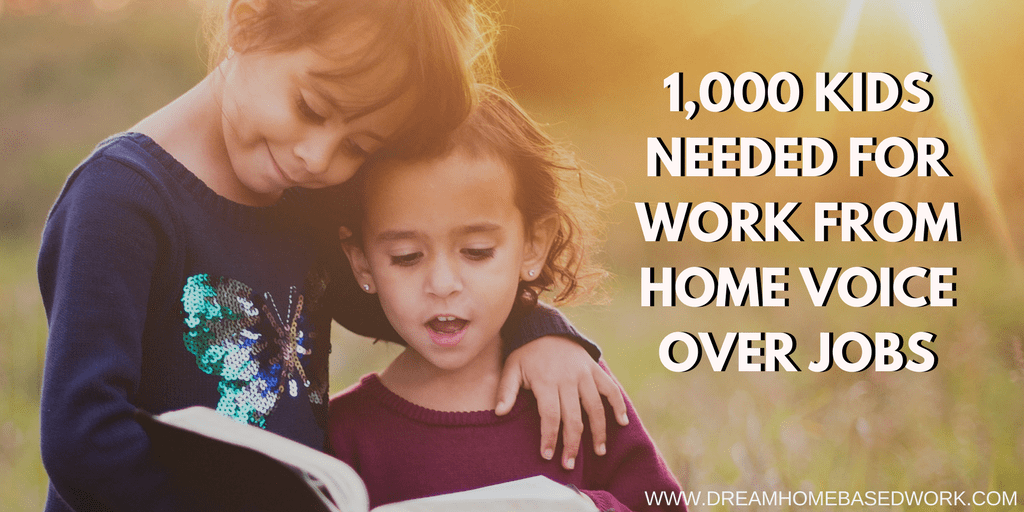 1,000 Kids Needed for Work from Home Voice-Over Jobs