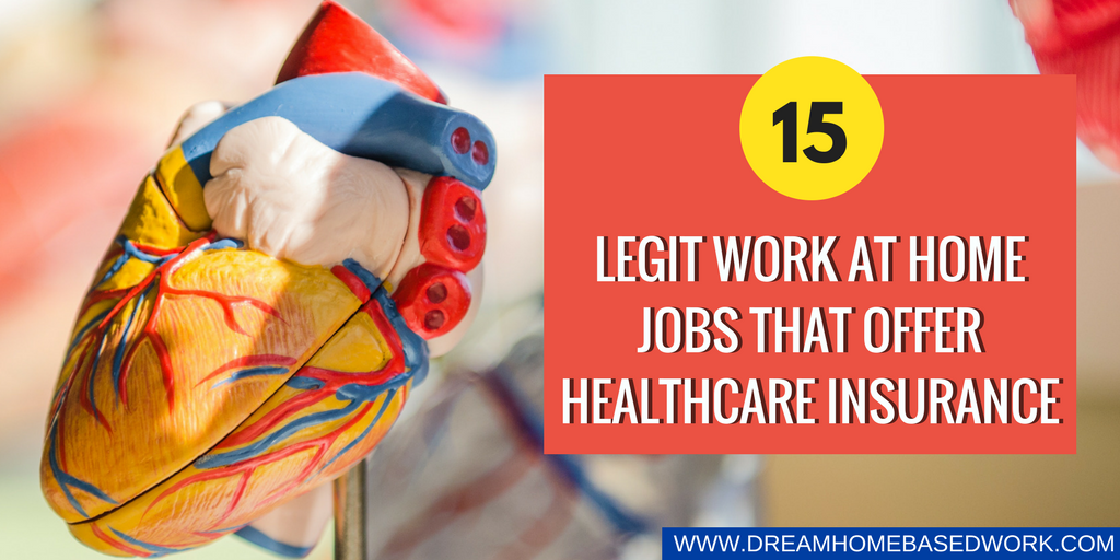 Read more about the article 15 Legit Work at Home Jobs That Offer Healthcare Insurance