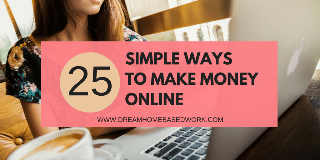 Read more about the article 25 Simple Ways to Earn Money from Home, Possibly Today!