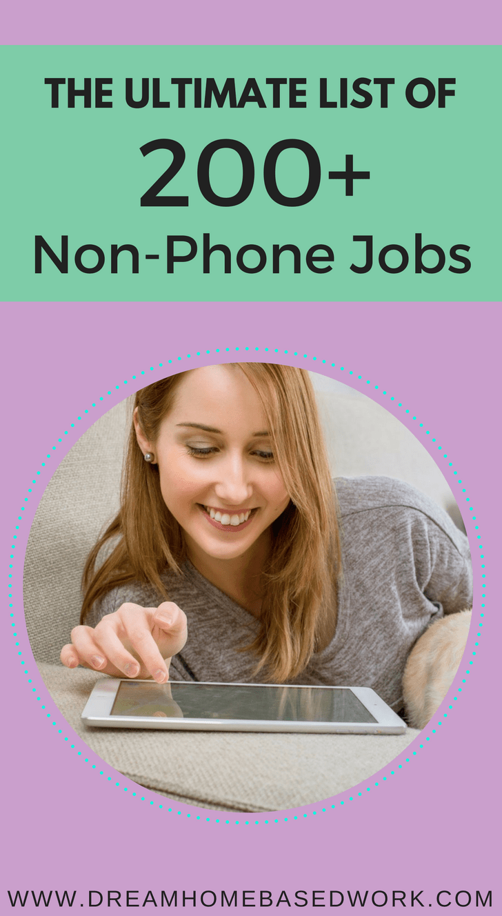 The Ultimate List of 200+ NonPhone Work from Home Jobs