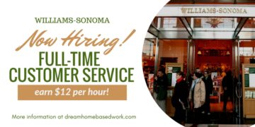 New Opening: Williams-Sonoma is hiring Work from Home Full-Time Customer Care Reps