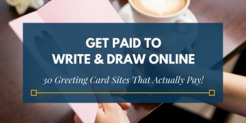 Get Paid To Write and Draw Online: 30 Greeting Card Sites That Actually Pay