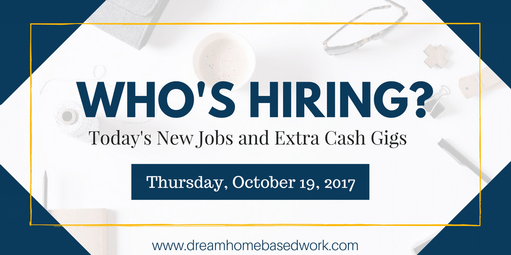 Read more about the article Fresh Work from Home Job Leads for Thursday, October 19, 2017