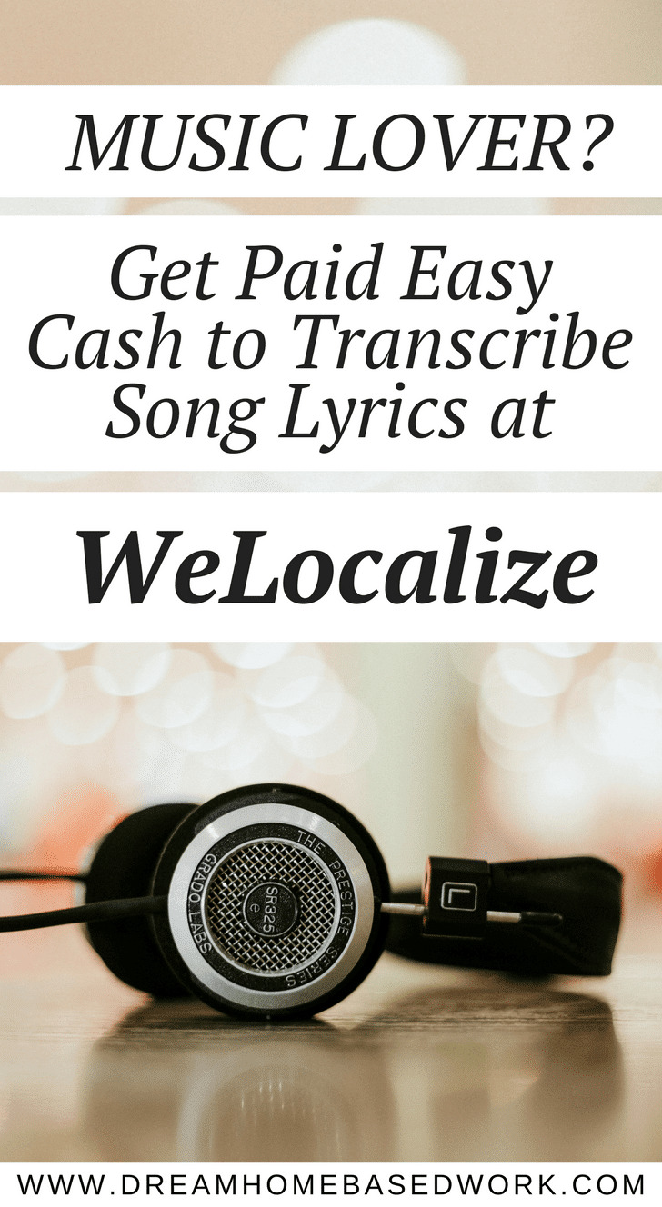 If you do love music and don’t mind typing, WeLocalize may be the perfect work from home option to earn some extra income. WeLocalize is a global language service provider presently working on transcribing over fifty thousands of songs. 