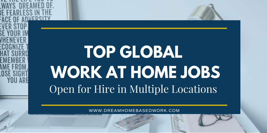 Read more about the article Top Global Work at Home Jobs Open for Hire in Multiple Locations