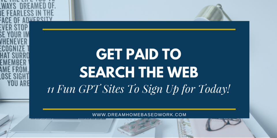 11 Fun Get-Paid-To (GPT) Sites That Pay You for Searching ...
