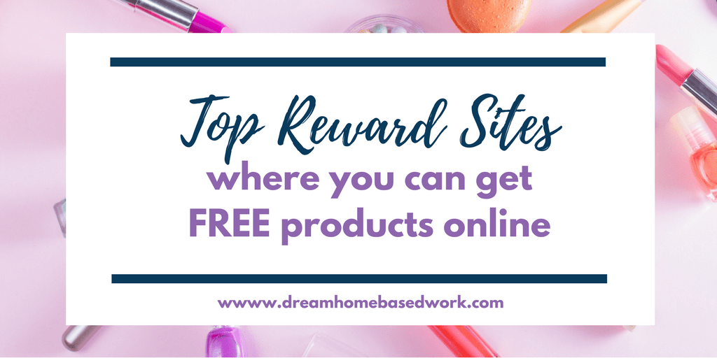 Read more about the article Top Rewards Sites Where You Can Get Free Products Online