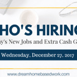 Fresh Work from Home Job Leads for December 27, 2017