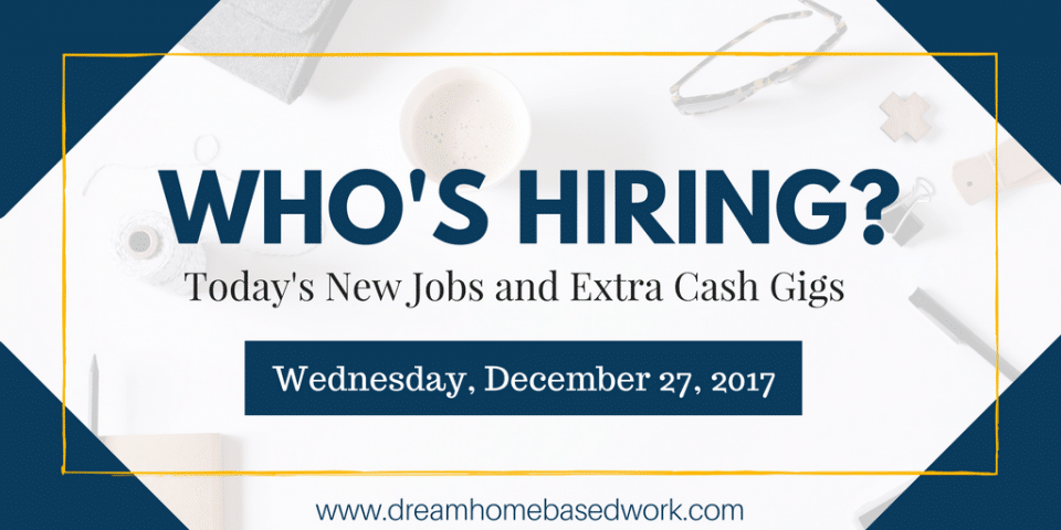 Home Based Job Leads for December 27, 2018
