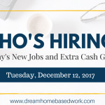 Fresh Work from Home Job Leads for December 12, 2017