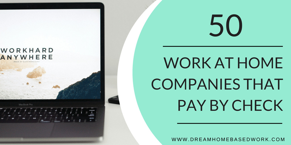 Read more about the article Top 50 Trusted Work at Home Jobs that Pay by Check