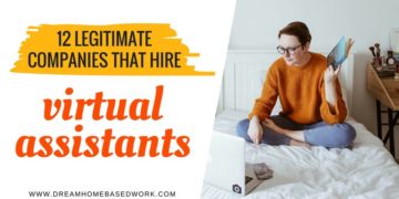 12 Legitimate Companies that Hire Virtual Assistants to Work from Home