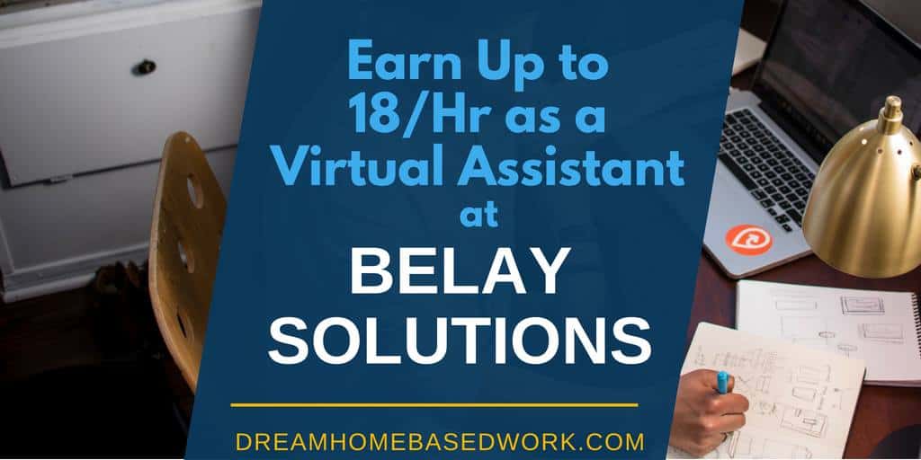Read more about the article Earn Up To $18/Hr as a Work from Home Virtual Assistant at Belay Solutions