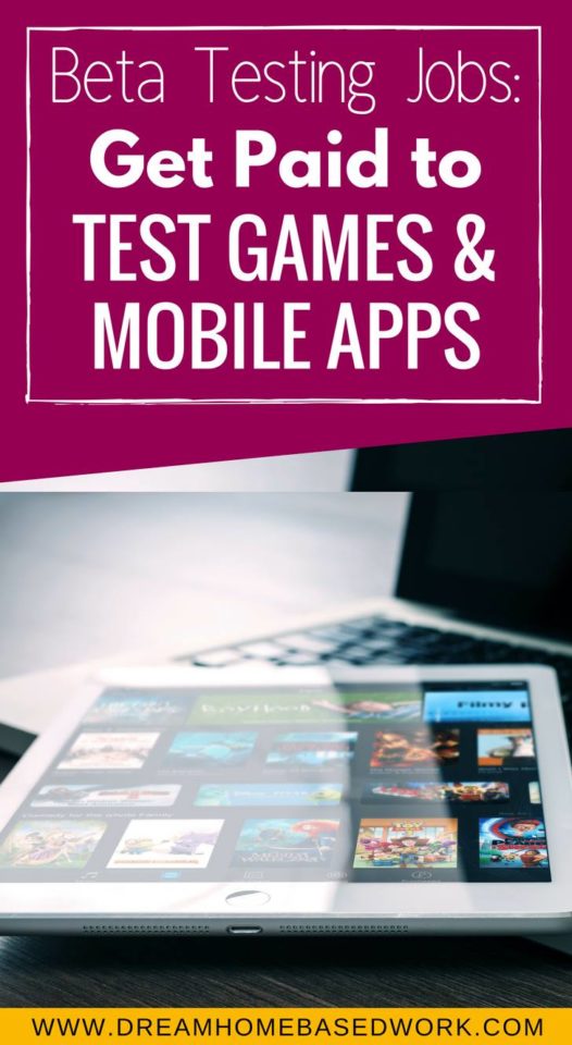 Beta Testing Jobs: Get Paid To Test Games and Mobile Apps