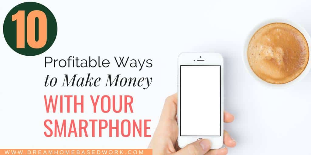 Read more about the article 10 Profitable Ways To Make Money with Smartphone Apps