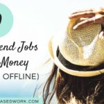 9 Best Weekend Jobs to Make Money (Online or Offline)