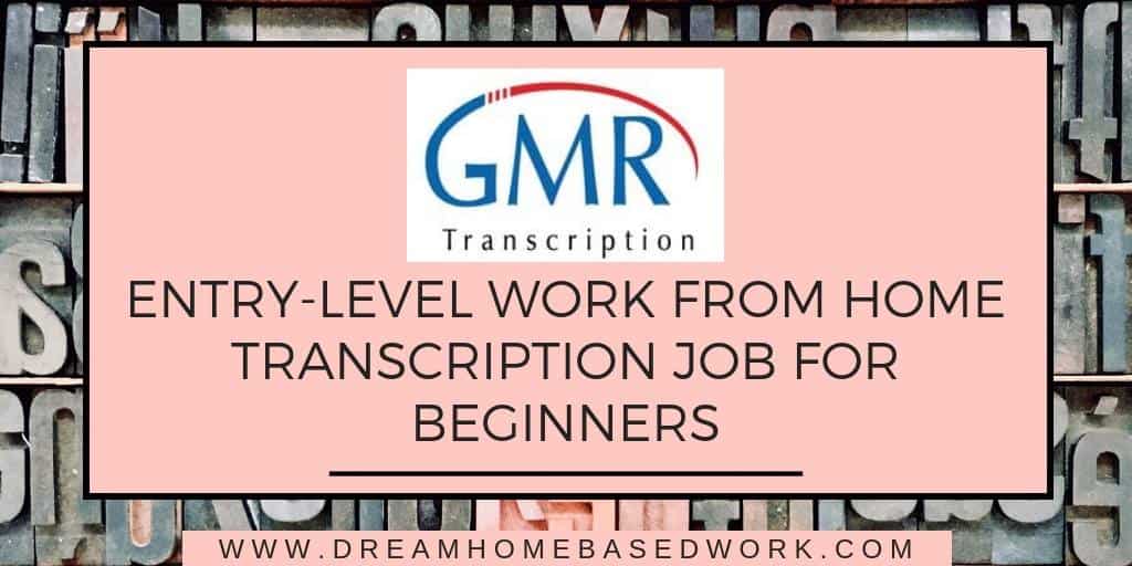 Read more about the article GMR Transcription: Entry-Level Work from Home Transcription Job for Beginners