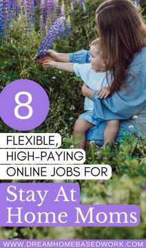 8 Flexible High-Paying Online Jobs For Stay At Home Moms