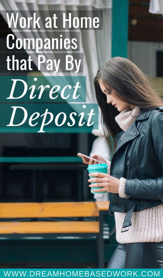 Work at Home Companies that Pay By Direct Deposit
