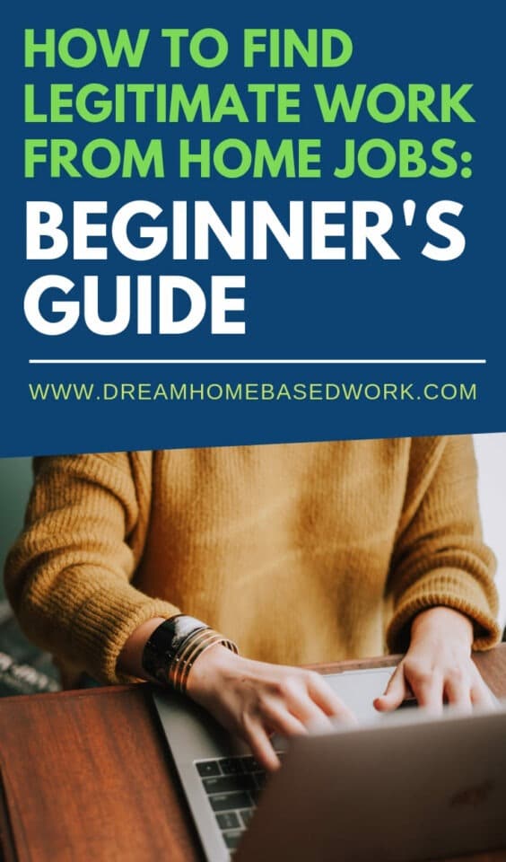 How To Find Legitimate Work from Home Jobs: Beginners Guide