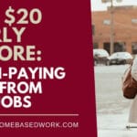 15 High-Paying Work from Home Jobs: Earn $20 Hourly or More!