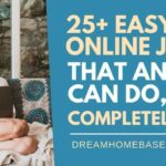25+ Easy Online Jobs That Anyone Can Do, Completely Free!