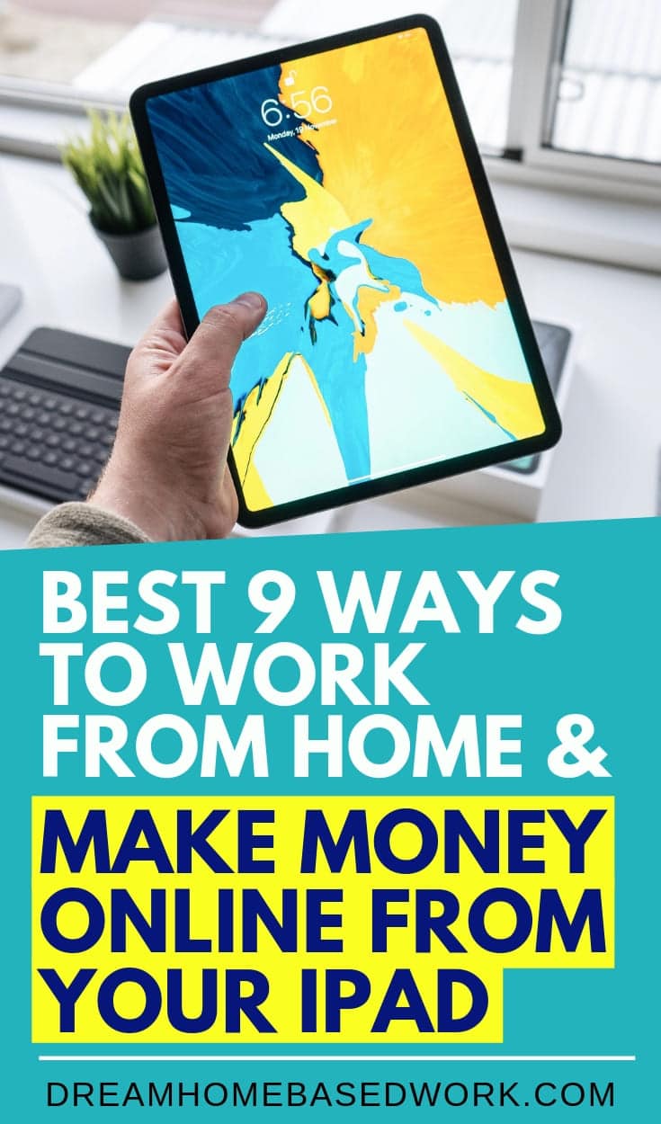 Best 9 Flexible Ways To Earn Money Online from Your Apple iPad