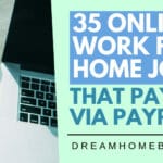 35 Online Work from Home Jobs That Pay Fast via PayPal
