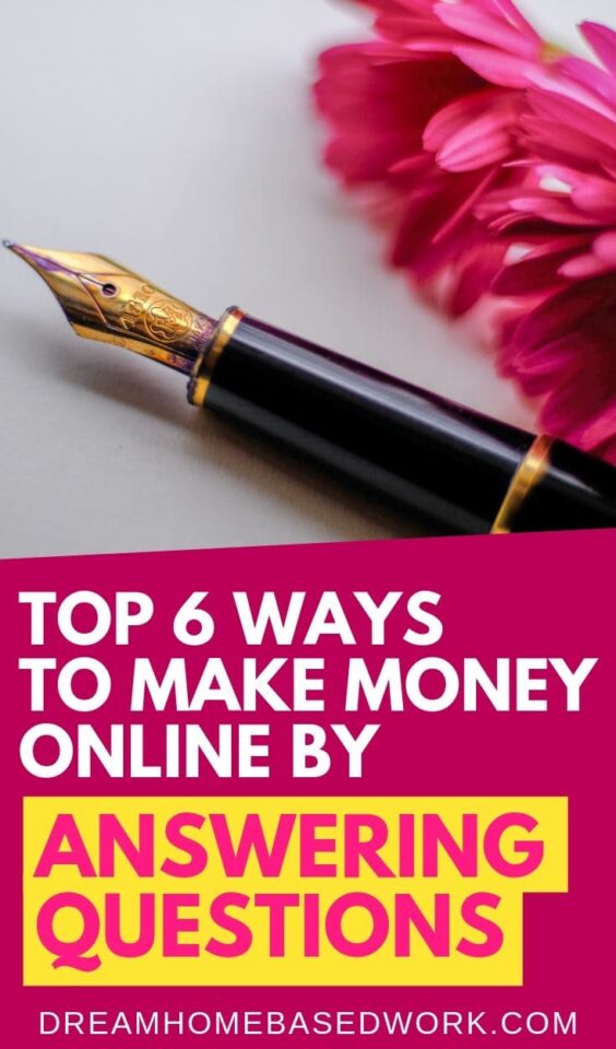 Top 6 Ways To Answer Questions and Make Money Online