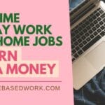 Top 7 Part-Time Holiday Work from Home Jobs For Extra Cash