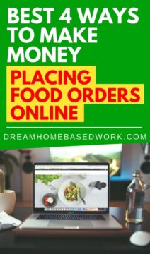 Best 4 Ways to Make Money Placing Food Orders Online
