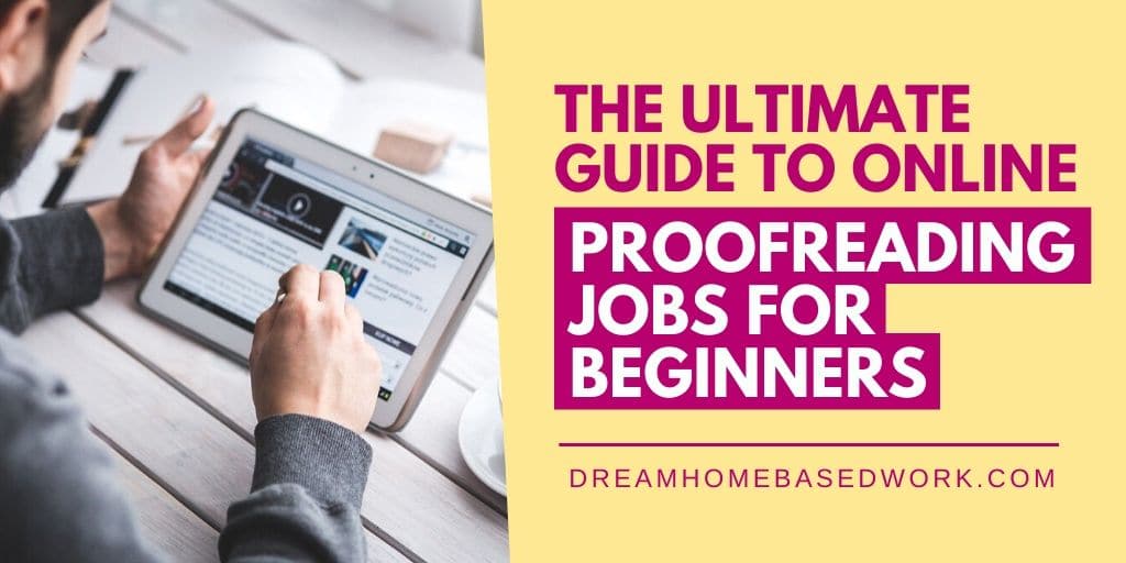 How To Find Online Proofreading Jobs The Ultimate Beginners Guide