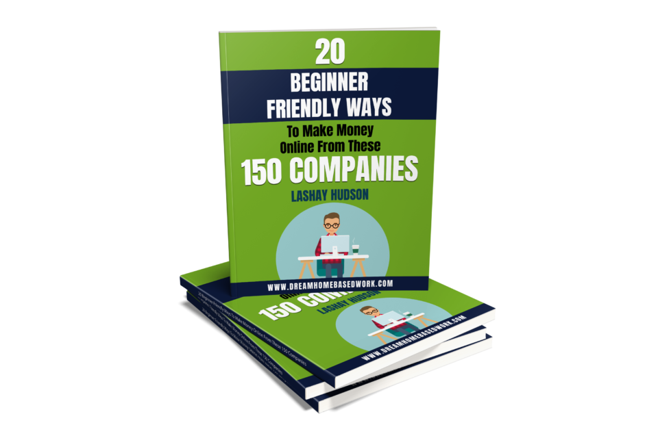 20 Beginner Friendly Ways To Make Money Online from 150 Companies