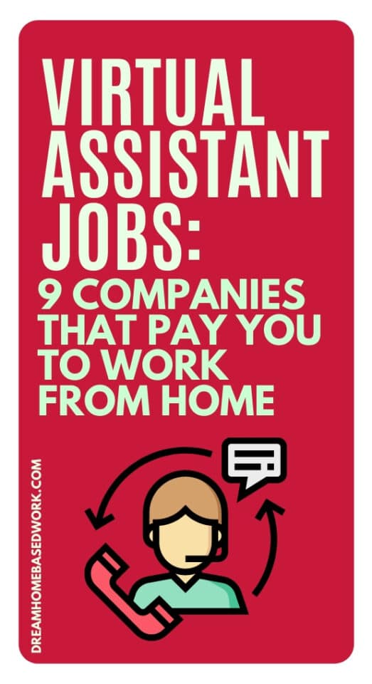 Virtual Assistant Jobs: 9 Companies That Pay You To Work from Home pin