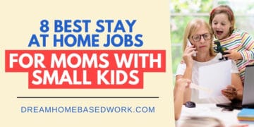 8 Best Stay-at-Home Jobs for Moms With Small Kids